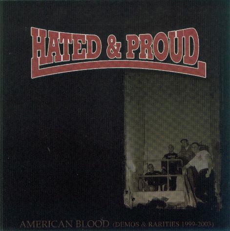 Hated&Proud-American Blood"cd" Hated&Proud-American Blood"cd"